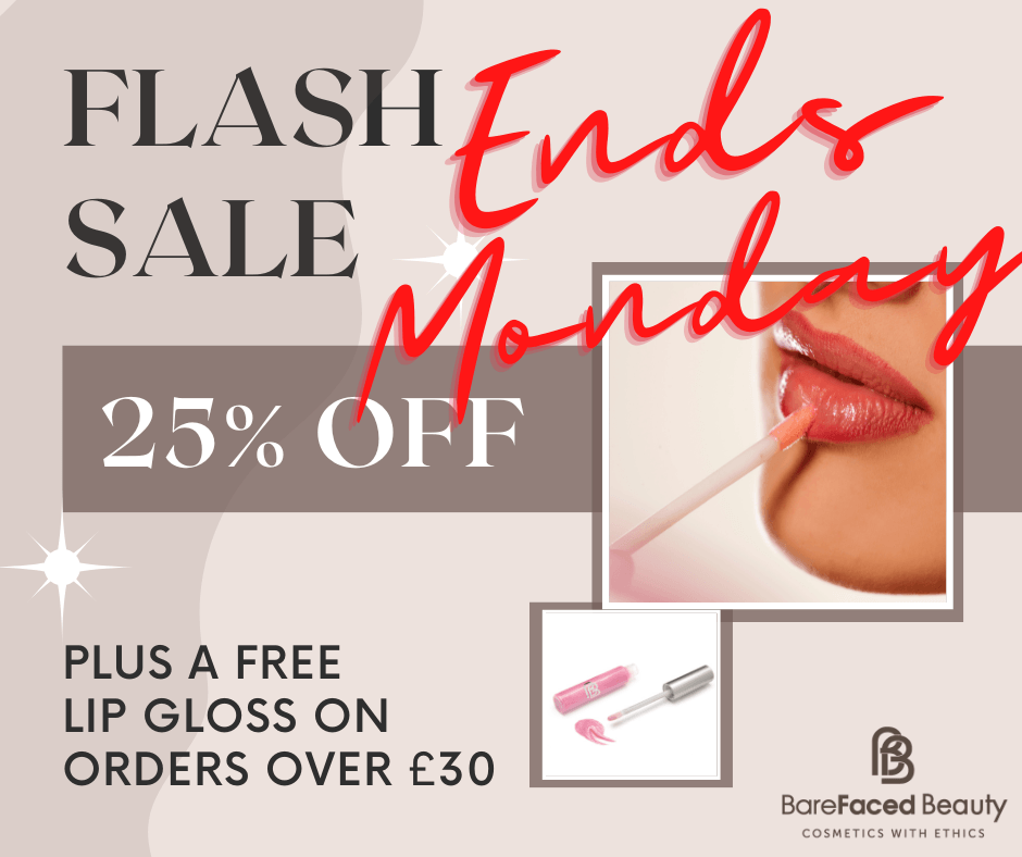 FLASH SALE - 25% OFF EVERYTHING - Barefaced Beauty